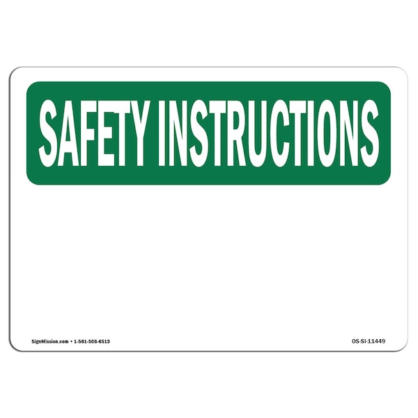 OSHA SAFETY INSTRUCTIONS Sign, SAFETY INSTRUCTIONS, 18in X 12in Aluminum, 12" W, 18" L, Landscape